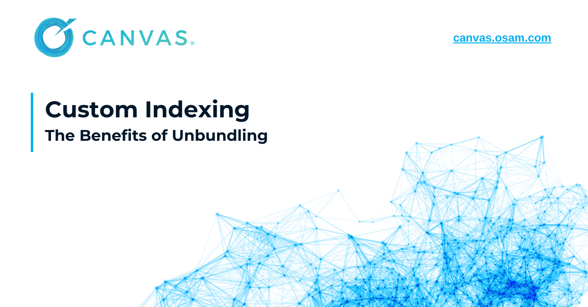 Custom Indexing The Benefits of Unbundling O'Shaughnessy Asset